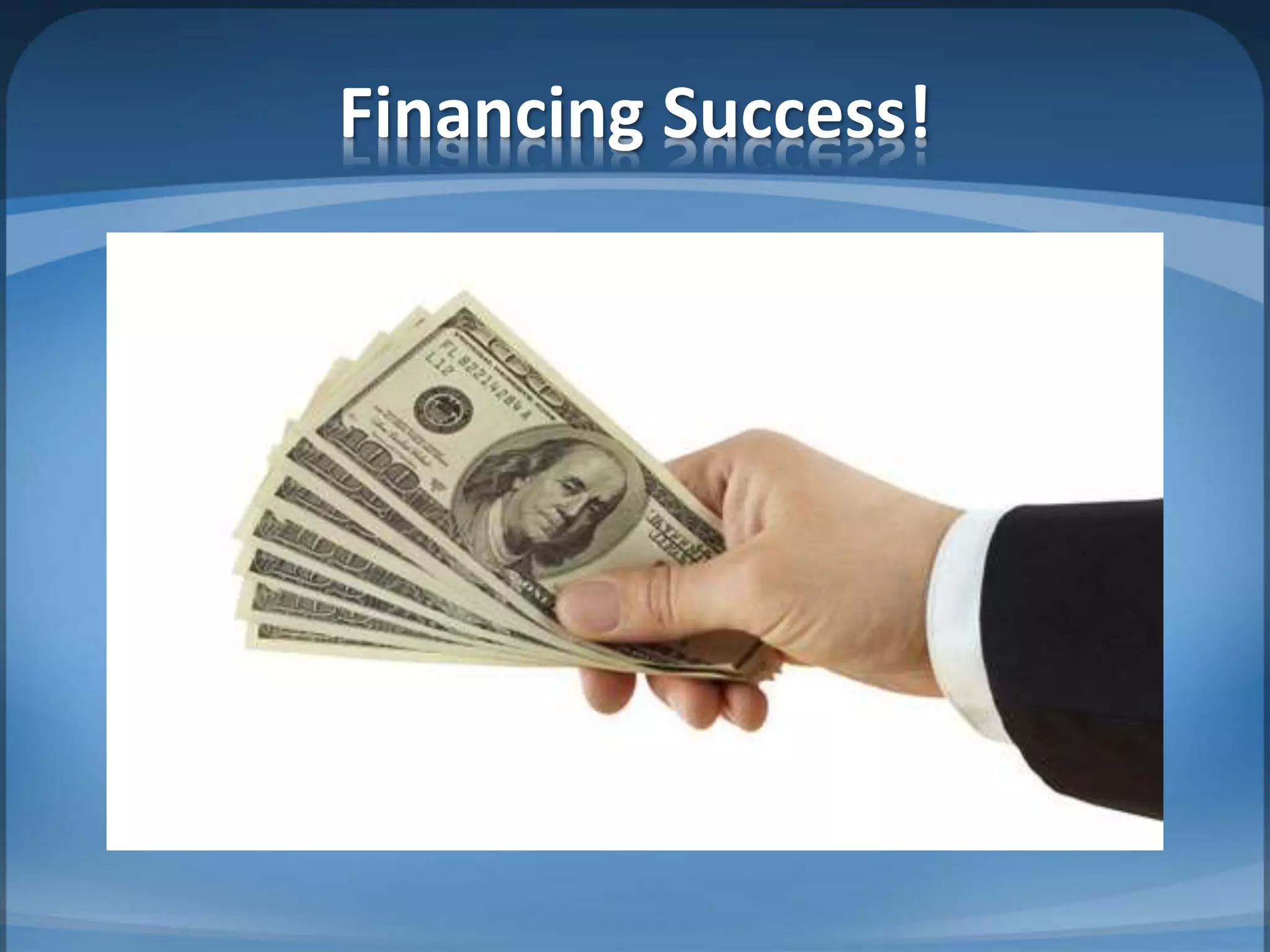 Financing Success!
 
