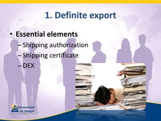 1. DefiniteexportEssentialelementsShippingauthorizationShippingcertificateDEX