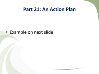 Part 21: An Action Plan



• Example on next slide
 