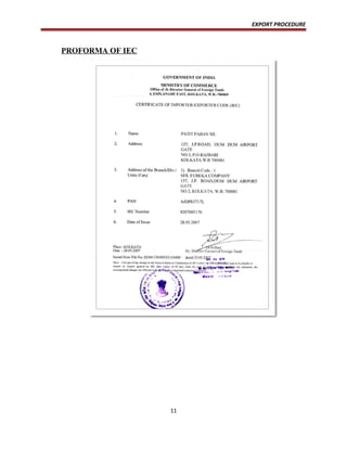 EXPORT PROCEDURE
PROFORMA OF IEC
11
 