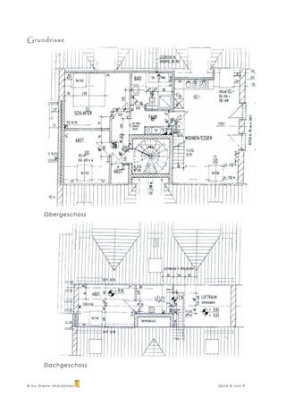 Grundrisse




       Obergeschoss




       Dachgeschoss


© by Grehn Immobilien   Seite 8 von 9
 