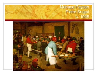 Mariage PaysanPieter Brugelc. 1568