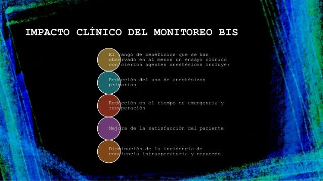 monitorizacion de profundidad anestesica bis , entropia