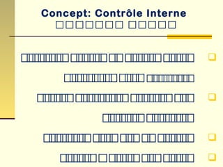 ‫ي‬‫ي‬‫ي‬‫ي‬‫ي‬‫ي‬‫ي‬‫ي‬‫ي‬‫ي‬‫ي‬‫ي‬‫ي‬‫ي‬‫ي‬‫ي‬‫ي‬‫ي‬‫ي‬‫ي‬‫ي‬‫ي‬‫ي‬‫ي‬‫ي‬‫ي‬‫ي‬
‫ي‬‫ي‬‫ي‬‫ي‬‫ي‬‫ي‬‫ي‬‫ي‬‫ي‬‫ي‬‫ي‬‫ي‬‫ي‬‫ي‬‫ي‬‫ي‬‫ي‬‫ي‬‫ي‬‫ي‬‫ي‬‫ي‬
‫ي‬‫ي‬‫ي‬‫ي‬‫ي‬‫ي‬‫ي‬‫ي‬‫ي‬‫ي‬‫ي‬‫ي‬‫ي‬‫ي‬‫ي‬‫ي‬‫ي‬‫ي‬‫ي‬‫ي‬‫ي‬‫ي‬‫ي‬‫ي‬‫ي‬
‫ي‬‫ي‬‫ي‬‫ي‬‫ي‬‫ي‬‫ي‬‫ي‬‫ي‬‫ي‬‫ي‬‫ي‬‫ي‬‫ي‬‫ي‬
‫ي‬‫ي‬‫ي‬‫ي‬‫ي‬‫ي‬‫ي‬‫ي‬‫ي‬‫ي‬‫ي‬‫ي‬‫ي‬‫ي‬‫ي‬‫ي‬‫ي‬‫ي‬‫ي‬‫ي‬‫ي‬‫ي‬‫ي‬
‫ي‬‫ي‬‫ي‬‫ي‬‫ي‬‫ي‬‫ي‬‫ي‬‫ي‬‫ي‬‫ي‬‫ي‬‫ي‬‫ي‬‫ي‬‫ي‬‫ي‬‫ي‬‫ي‬‫ي‬
Concept: Contrôle Interne
‫ييييييي‬ ‫ييييي‬
 