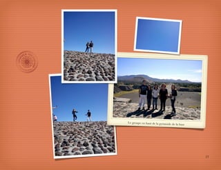 Le groupe en haut de la pyrami
                                 de de la lune




                                                 13
 