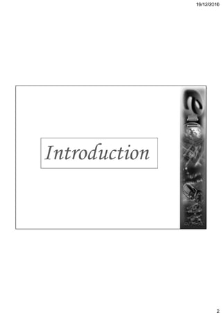 19/12/2010
2
Introduction
 