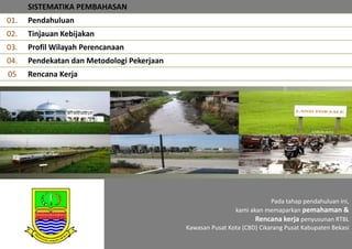 Usulan Rtbl Expose lapdul rtbl cbd cikarang pusat bekasi 2014 | PPTX