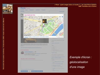 Exemple d'écran :
géolocalisation
d'une image
 