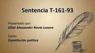 Presentado por:
Elliot Alexzander Navia Lozano
Curso:
Constitución política
 