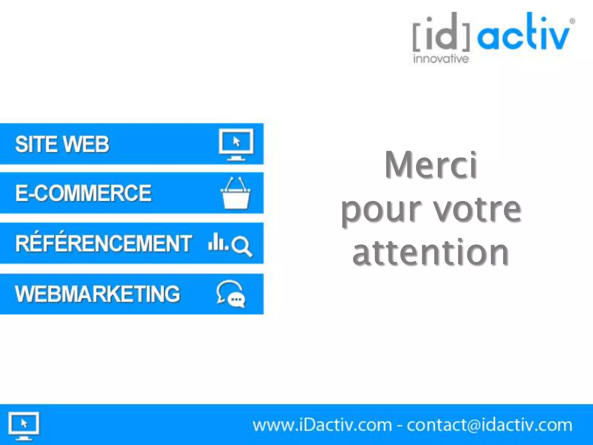 Merci
pour votre
attention

 