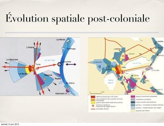 Évolution spatiale post-coloniale




samedi 12 juin 2010
 