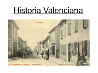 Historia Valenciana
 