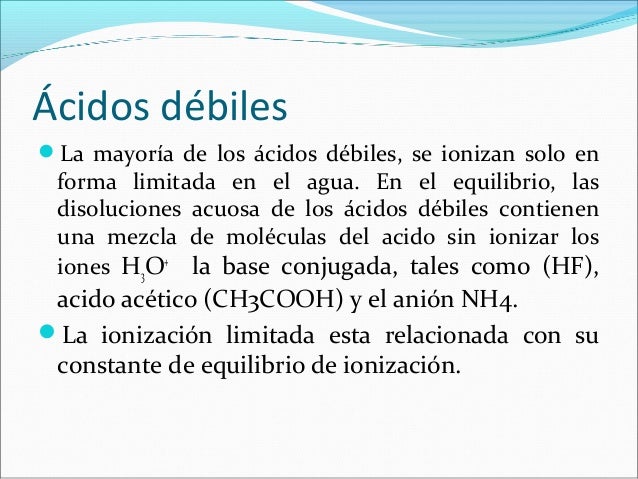 Exposición acidos y bases fuertes y debiles