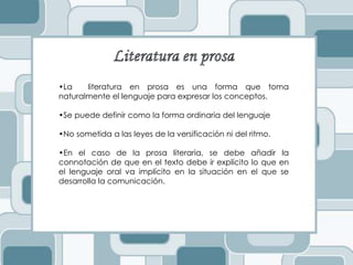 Forma Prosa LITERATURA EN PROSA | PPTX