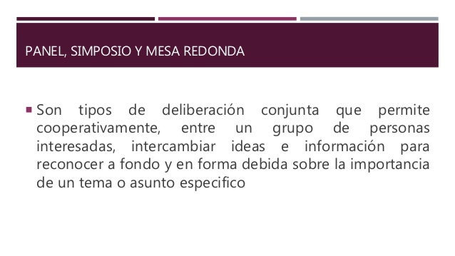 Que Diferencia Hay Entre Mesa Redonda Y Panel Esta