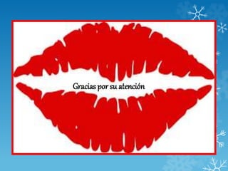 Gracias por su atención
 