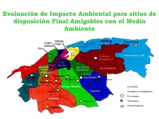 Evaluación de Impacto Ambiental para sitios de disposición Final Amigables con el Medio Ambiente 