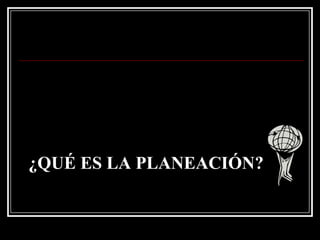 Exposición fundamentos de la planeación | PPT
