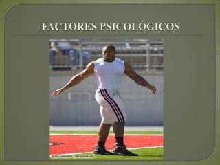 FACTORES PSICOLÓGICOS 