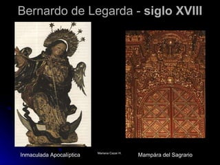 Bernardo de Legarda -  siglo XVIII Inmaculada Apocalíptica Mampára del Sagrario  