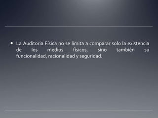 Auditoría Física