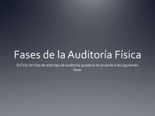 Auditoría Física