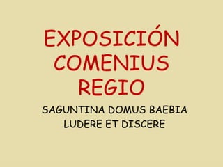 Exposición comenius regio