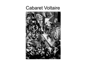 Cabaret Voltaire
 