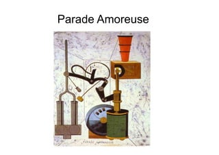 Parade Amoreuse
 