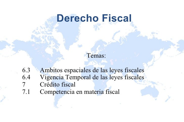 Exposición de derecho fiscal 6.3 a 7.1