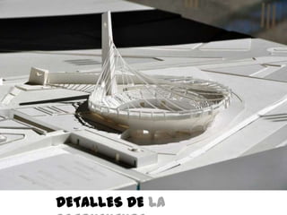 DETALLES DE LA

 