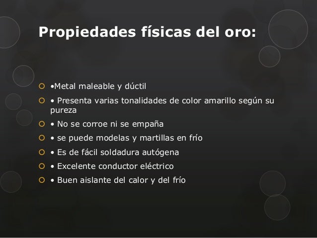 Exposición del material oro