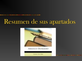 Resumen de sus apartados
 