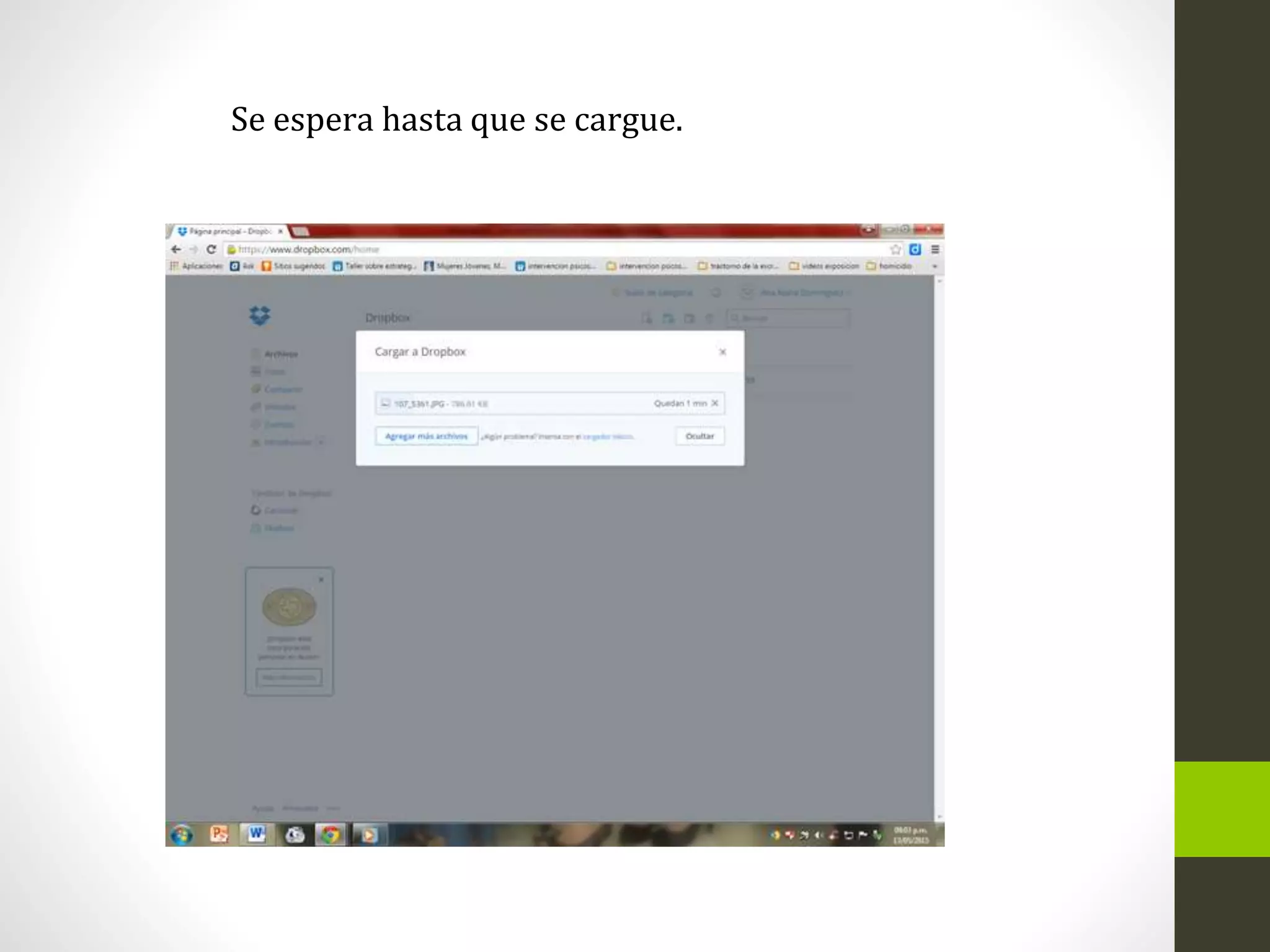Se espera hasta que se cargue.
 