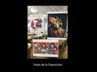 Fotos de la Exposición
 