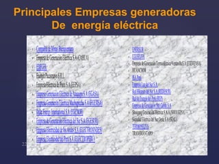 Principales Empresas generadoras De  energía eléctrica 