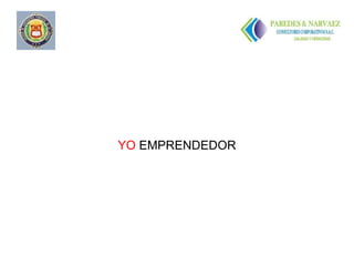 YO EMPRENDEDOR
 