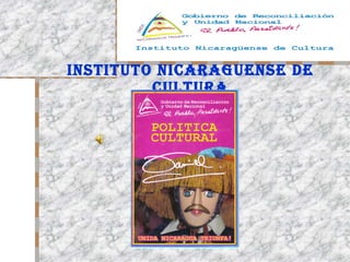 INSTITUTO NICARAGUENSE DE CULTURA 