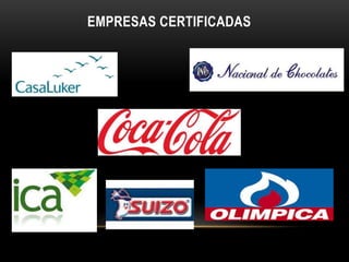 EMPRESAS CERTIFICADAS 
 