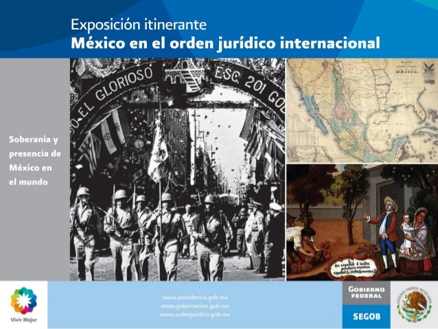Exposicion Itinerante Mexico En El Orden Juridico Internacional