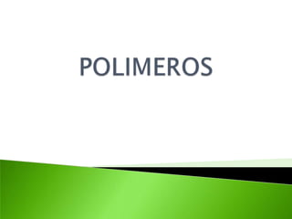 POLIMEROS 