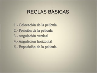 REGLAS BÁSICAS 