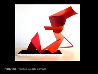 Hoguera / Ignacio Alcázar Gamarra