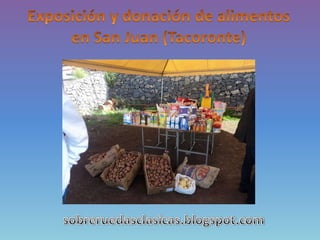 Exposición y donación de alimentos en san juan