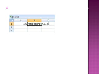 FORMULA: =grados(3*pi(casilla a convertir)/4) 