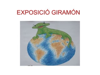 EXPOSICIÓ GIRAMÓN 