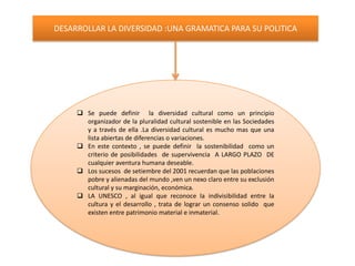 Facilitar la aplicación de un plan de acción.Articulo 8Articulo 12Las políticas culturales , catalizadoras de la creatividad:las políticas culturales, deben crear condiciones propias para la producción y difusión de bienes y servicios culturales diversificados Articulo 9
