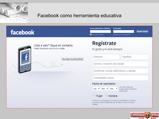 Facebook como herramienta educativa
 