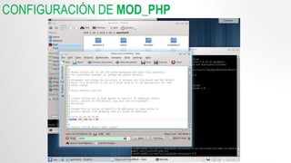CONFIGURACIÓN DE MOD_PHP
 