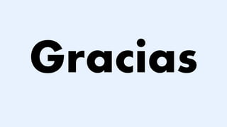Gracias
 